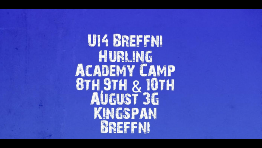 U14 Breffni Hurling Academy Camp
